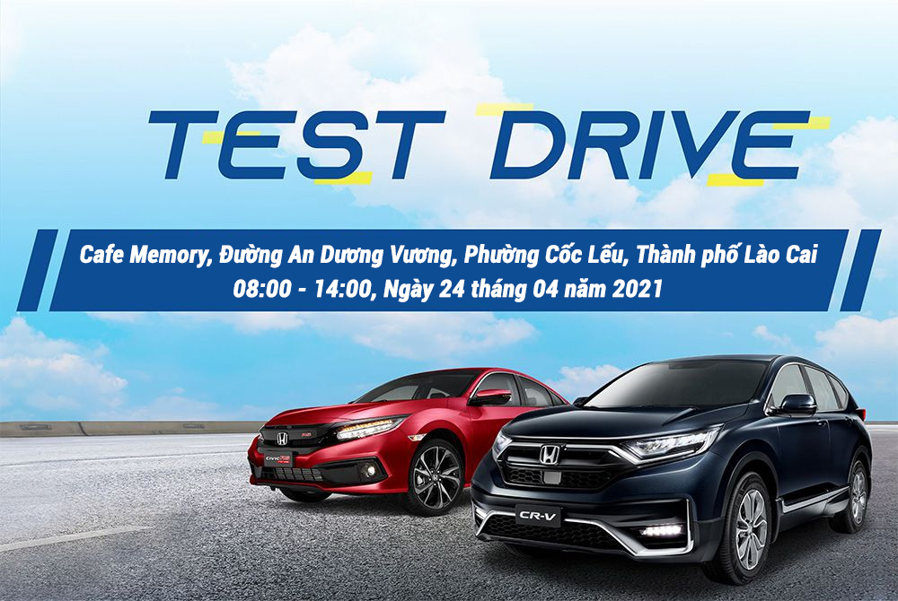 TEST DRIVE - CHƯƠNG TRÌNH LÁI THỬ VÀ TRẢI NGHIỆM CÁC DÒNG XE HONDA